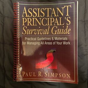 Assistant Principal’s Survival Guide: Practical Guidelines & Materials for.…
